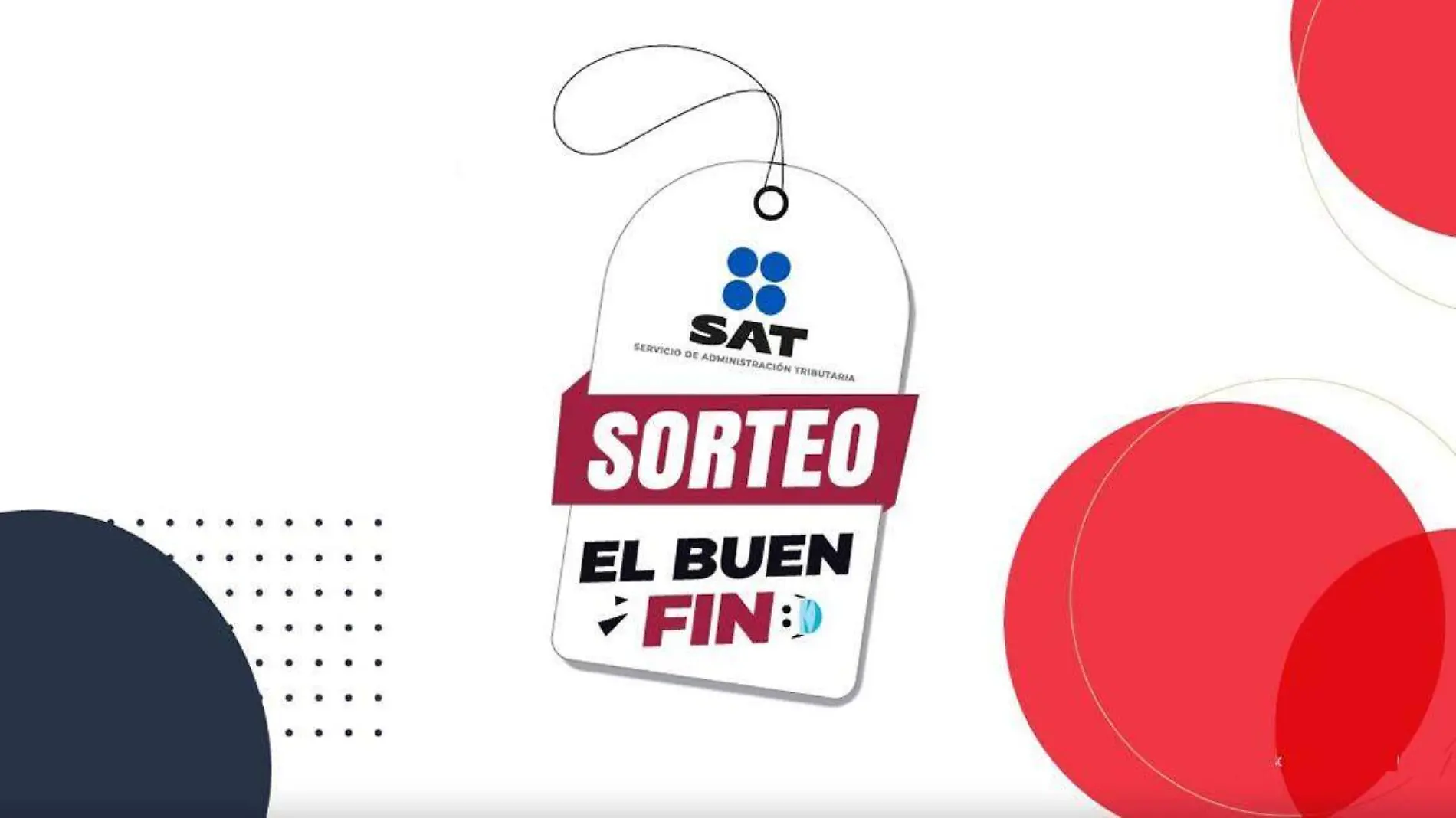 Si pensabas que el Buen Fin eran sólo ofertas estabas equivocado, pues el Servicio de Administración Tributaria (SAT) también participa con un sorteo